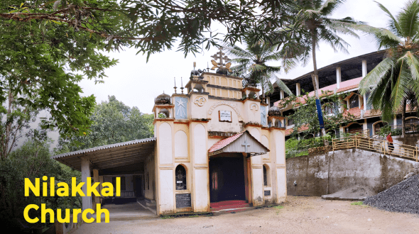 Nilakkal St. Thomas Church: St. Thomas’ Legacy in Kerala